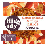 Higgidy Crispy Chilli Oil  Mature Cheddar Quiche